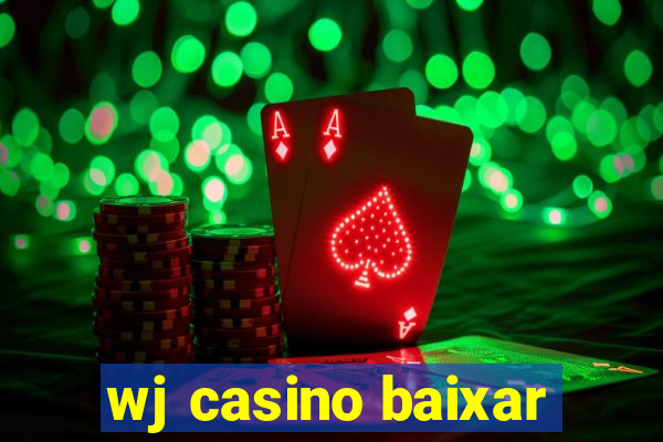 wj casino baixar